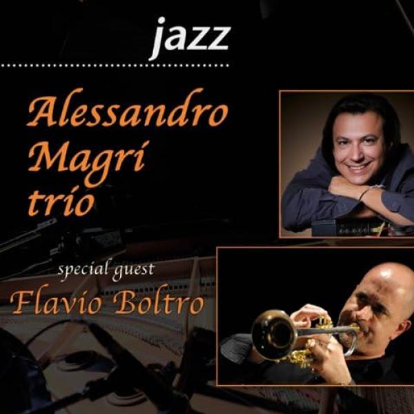 Alessandro Magri trio feat. FLAVIO BOLTRO 