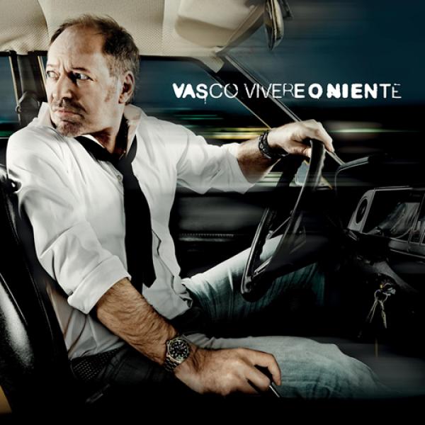 VASCO - VIVERE O NIENTE 